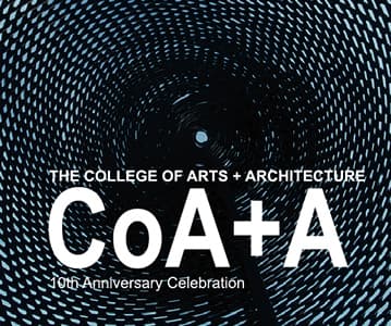 College of Arts + Architecture celebrating its first decade