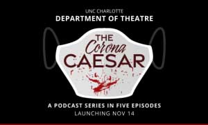 Theatre Department presents podcast ‘The Corona Caesar’