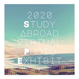Study Abroad Photo Exhibit to go virtual