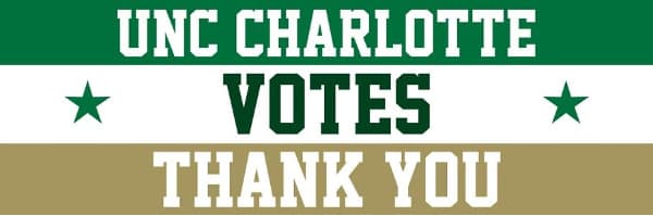 UNC Charlotte Votes - Thank You banner