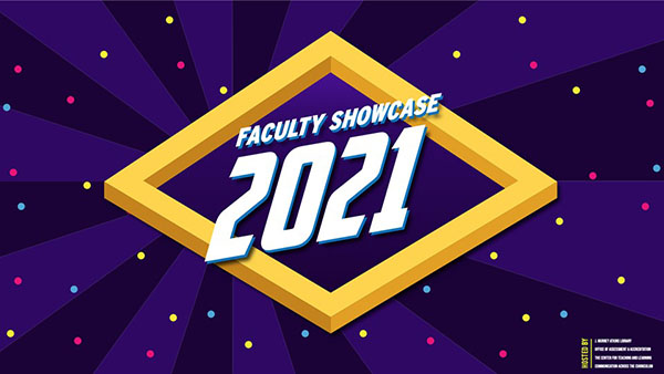 Virtual Faculty Showcase celebrates faculty best practices