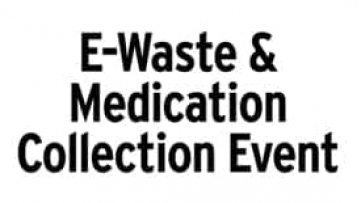 E-waste and medication collection event