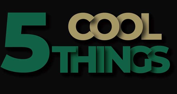 Black background with "5 Cool Things" written on it.