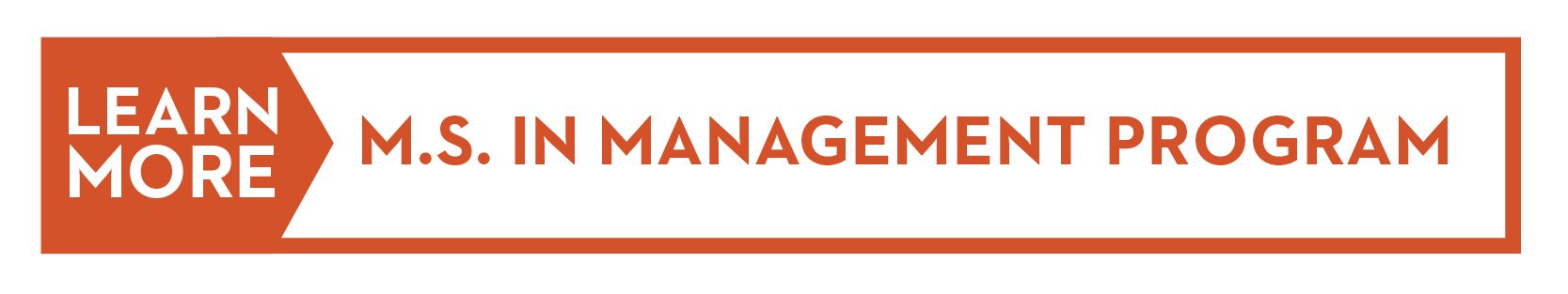 Learn More: M.S. in Management Program