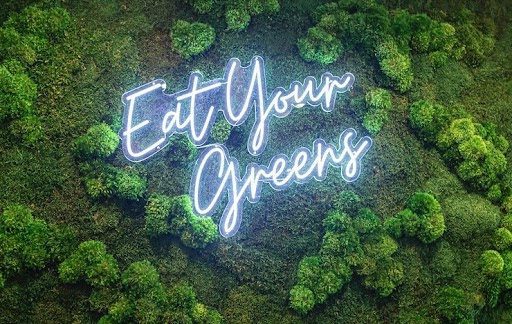 Eat Your Greens sign