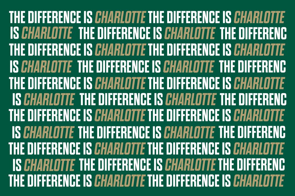 The Difference is Charlotte graphic