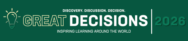 Great Decisions Lecture Series graphic