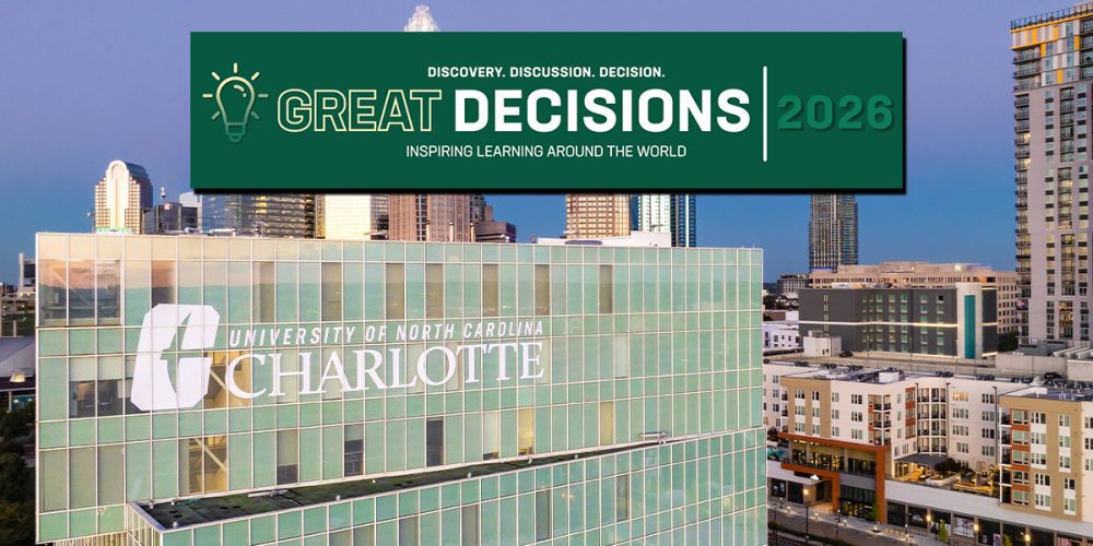 Great Decisions Lecture series at Dubois Center at UNC Charlotte Center City